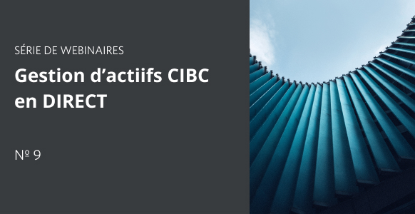 Vignette pour Gestion d’actifs CIBC en DIRECT - Partie 9