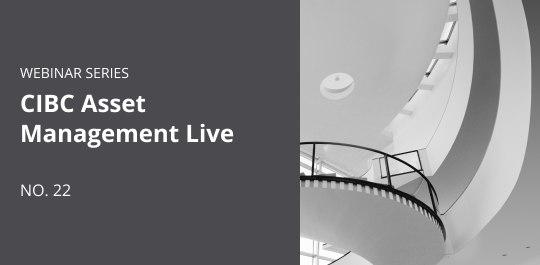 CIBC Asset Management LIVE - Part 22