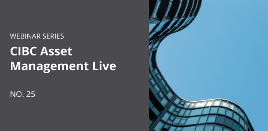 CIBC Asset Management LIVE - Part 25