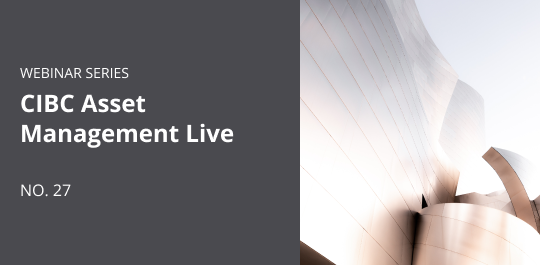 CIBC Asset Management LIVE - Part 27