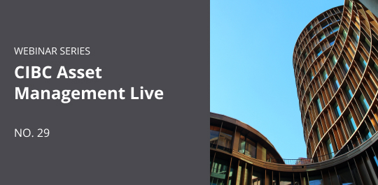 CIBC Asset Management LIVE - Part 29
