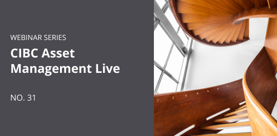 CIBC Asset Management LIVE - Part 31