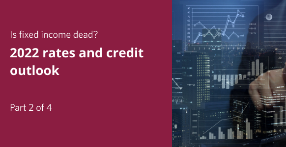 Thumbnail for Is Fixed Income Dead? Part 2 of 4